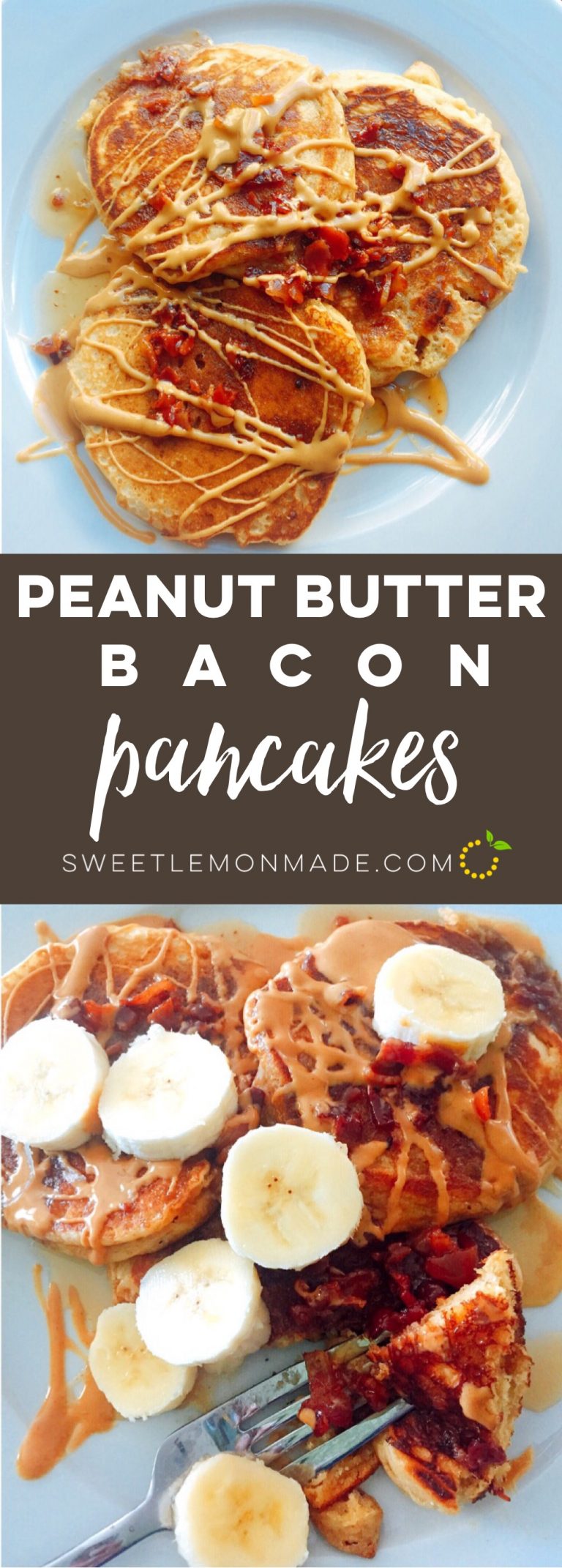 Peanut Butter Bacon Pancakes · Sweet Lemon Made
