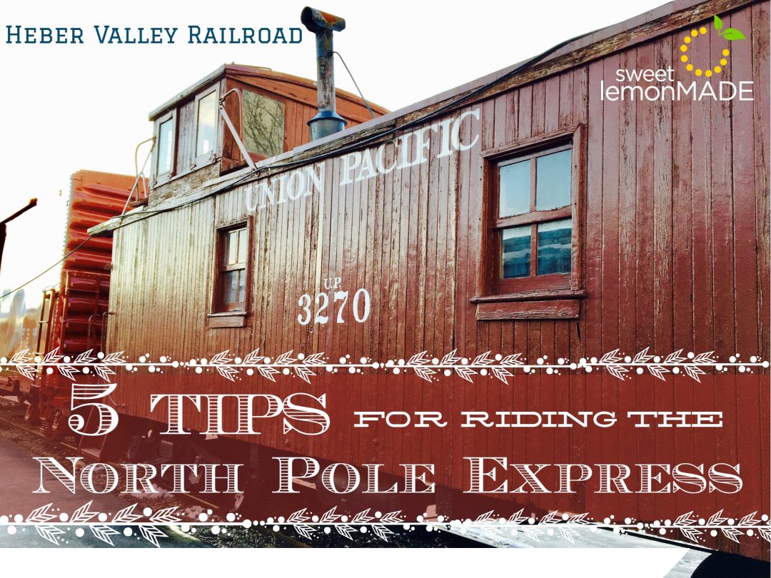 North Pole Express Tips sweetlemonmade.com